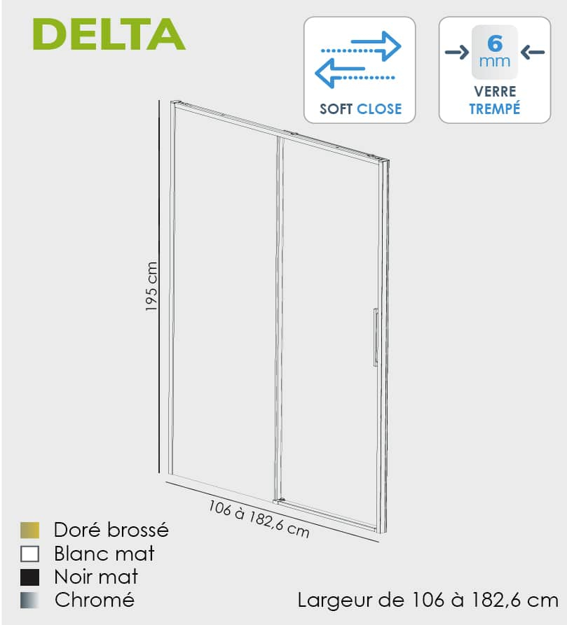 Porte de douche coulissante sur mesure, de 106 à 182.6cm, profilé Chromé, Delta